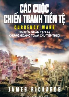 Các Cuộc Chiến Tranh Tiền Tệ