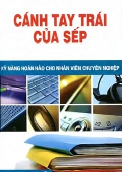 Cánh Tay Trái Của Sếp