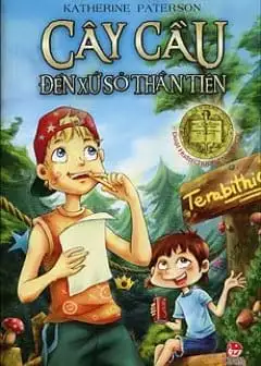 Cây Cầu Đến Xứ Sở Thần Tiên