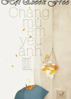 Chàng Mù Em Yêu Anh