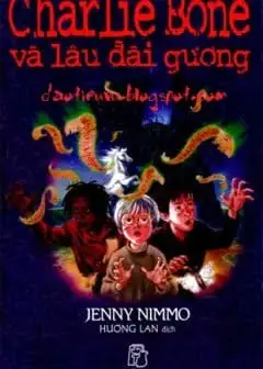 Ảnh Charlie Bone Tập 4 : Charlie Bone Và Lâu Đài Gương