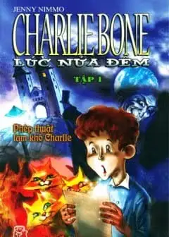 Ảnh Charlie Bone Tập 1: Lúc Nửa Đêm