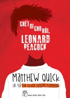 Chết Đi Cho Rồi, Leonard Peacock