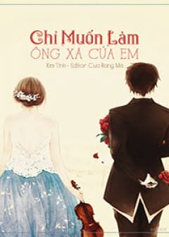 Chỉ Muốn Làm Ông Xã Của Em