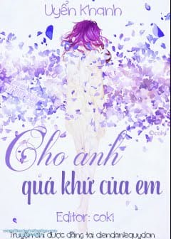 Cho Anh Quá Khứ Của Em