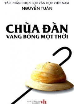 Chùa Đàn - Vang Bóng Một Thời