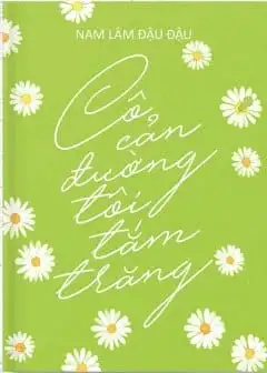 Cô Cản Đường Tôi Tắm Trăng