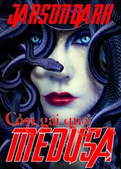 Con Gái Quỷ Medusa