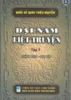 Đại Nam Liệt Truyện - Tập 3