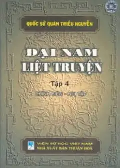 Đại Nam Liệt Truyện - Tập 4