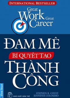 Đam Mê - Bí Quyết Tạo Thành Công