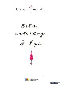 Điều Cuối Cùng Ở Lại