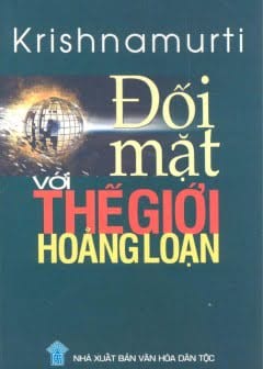 Đối Mặt Với Thế Giới Hoảng Loạn