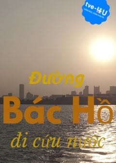 Đường Bác Hồ Đi Cứu Nước