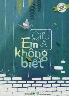 Em Không Biết