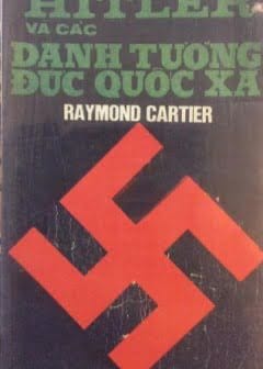 Hitler Và Các Danh Tướng Đức Quốc Xã