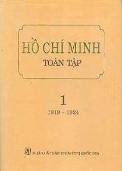 Hồ Chí Minh Toàn Tập - Tập 1