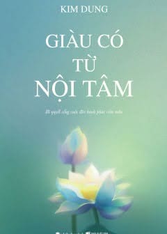 Giàu Có Từ Nội Tâm