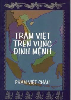 Trăm Việt Trên Vùng Định Mệnh