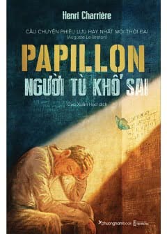 Papillon - Người Tù Khổ Sai