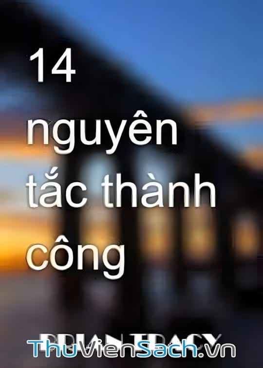 Ảnh bìa sách 14 Nguyên Tắc Thành Công