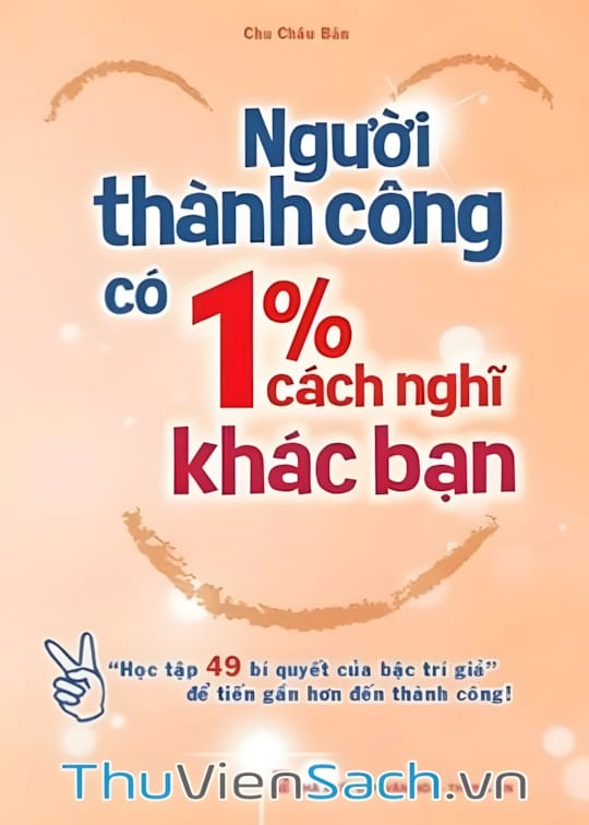 Ảnh bìa sách Người Thành Công Có 1% Cách Nghĩ Khác Bạn