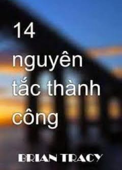 14 Nguyên Tắc Thành Công