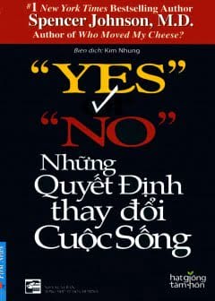 Yes Or No - Những Quyết Định Thay Đổi Cuộc Sống