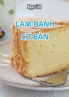 Làm Bánh Cơ Bản