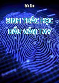 Sinh Trắc Học Dấu Vân Tay