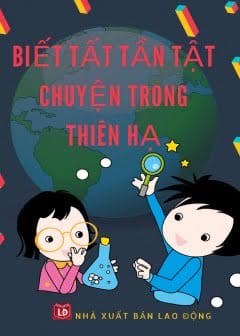 Biết Tất Tần Tật Chuyện Trong Thiên Hạ