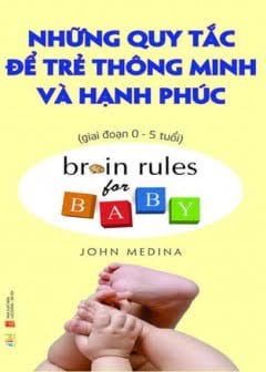 Những Quy Tắc Để Trẻ Thông Minh Và Hạnh Phúc