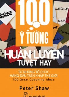 100 Ý Tưởng Huấn Luyện Tuyệt Hay