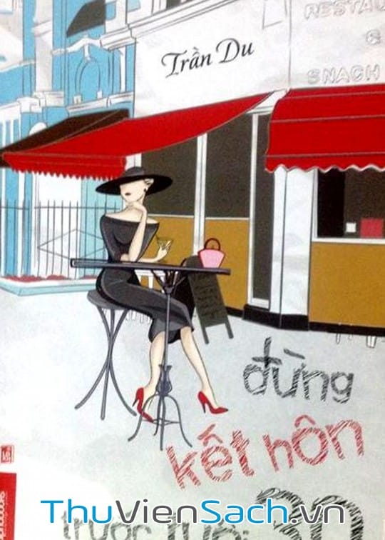 Ảnh bìa sách Đừng Kết Hôn Trước Tuổi 30