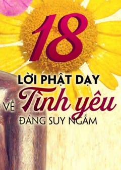 18 Lời Phật Dạy Về Tình Yêu Đáng Suy Ngẫm