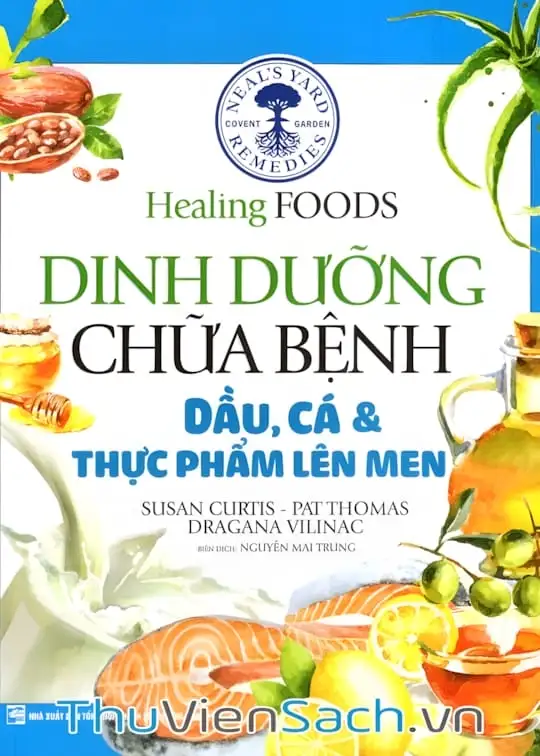 Ảnh bìa sách Dinh Dưỡng Chữa Bệnh - Dầu, Cá Và Thực Phẩm Lên Men
