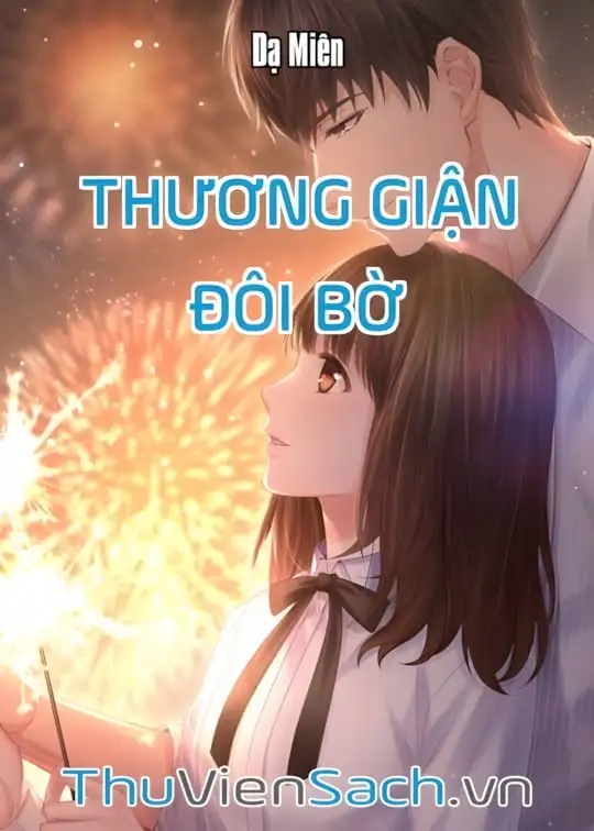 Ảnh bìa sách Thương Giận Đôi Bờ