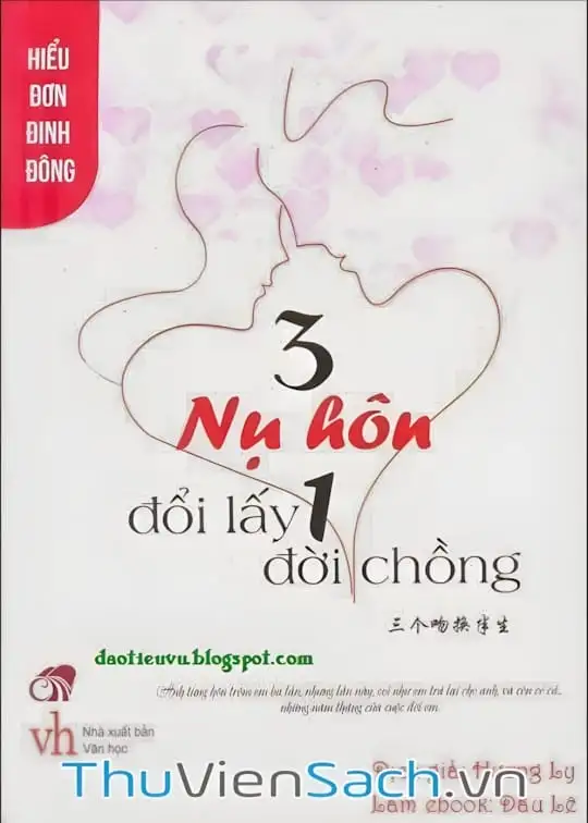 Ảnh bìa sách Ba Nụ Hôn Đổi Lấy Một Đời Chồng