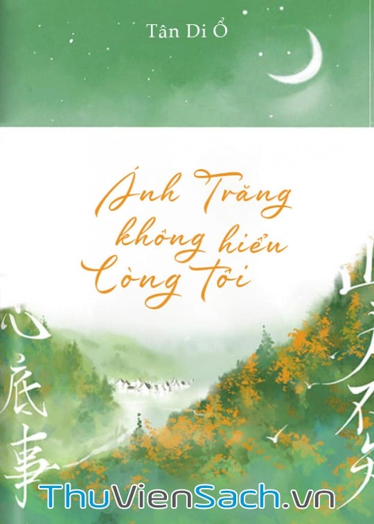 Ảnh bìa sách Ánh Trăng Không Hiểu Lòng Tôi