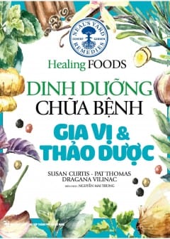 Dinh Dưỡng Chữa Bệnh - Gia Vị Và Thảo Dược