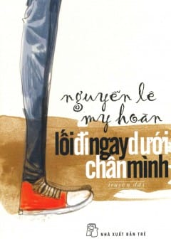 Lối Đi Ngay Dưới Chân Mình