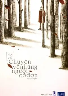 Chuyện Về Những Người Cô Đơn