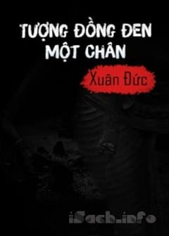 Tượng Đồng Đen Một Chân