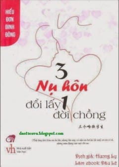 Ảnh Ba Nụ Hôn Đổi Lấy Một Đời Chồng