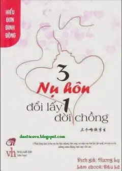 Ảnh Ba Nụ Hôn Đổi Lấy Một Đời Chồng