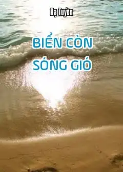 Biển Còn Sóng Gió