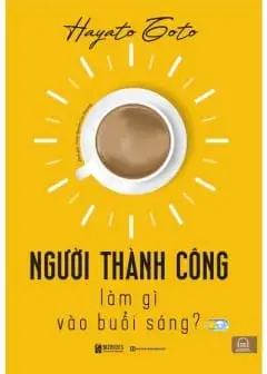 Ảnh Người Thành Công Làm Gì Vào Buổi Sáng
