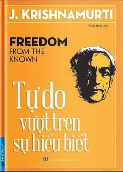 Tự Do Vượt Trên Sự Hiểu Biết