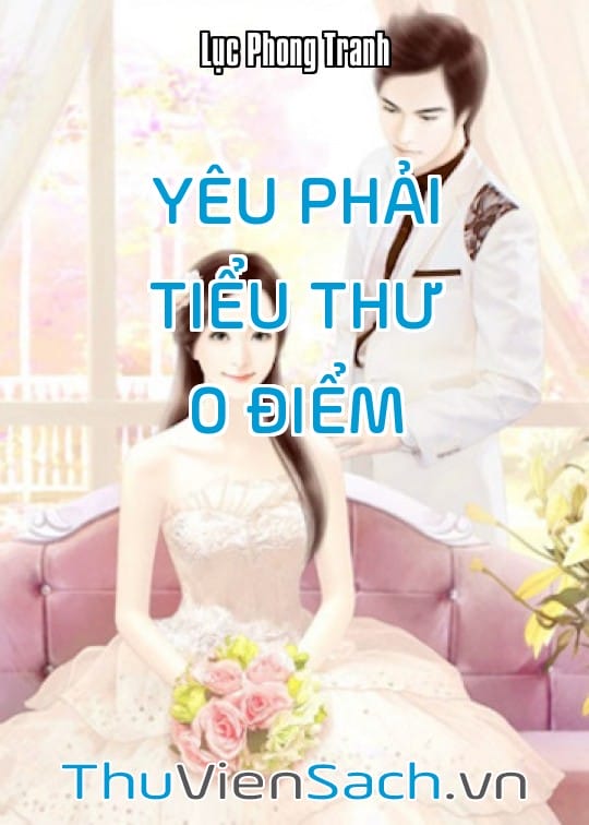 Ảnh bìa sách Yêu Phải Tiểu Thư 0 Điểm