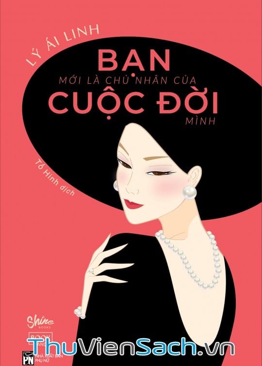 Ảnh bìa sách Bạn Mới Là Chủ Nhân Của Cuộc Đời Mình
